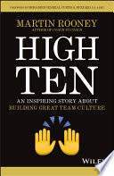Martin Rooney — High Ten: An Inspiring Story About Building Great Team Culture