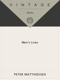 Matthiessen, Peter — Men's Lives