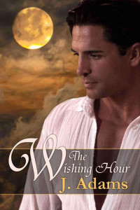 J. Adams — The Wishing Hour