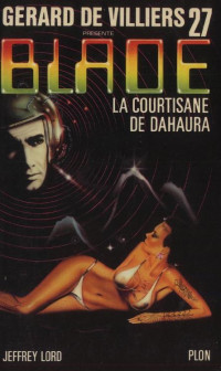 Jeffrey Lord [Lord, Jeffrey] — La courtisane de Dahaura