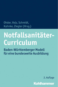 Martin Ohder & Joachim Volz & Marc Schmidt & Rico Kuhnke & Matthias Ziegler — Notfallsanitäter-Curriculum