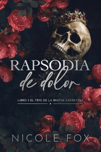 Nicole Fox — Epilogo Extendido: Rapsodia de dolor