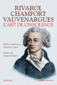 Maxence Caron [Caron, Maxence] — L'art de l'insolence