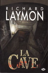 Laymon Richard [Laymon Richard] — La cave