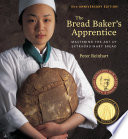 Peter Reinhart — The Bread Baker's Apprentice, 15th Anniversary Edition