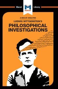 Michael O' Sullivan; — An Analysis of Ludwig Wittgenstein's Philosophical Investigations