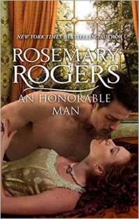 Rosemary Rogers [Rogers, Rosemary] — An Honorable Man