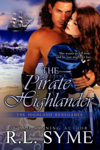 R. L. Syme — The Pirate Highlander - The Highland Renegades Book 03