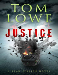 Tom Lowe — Justice
