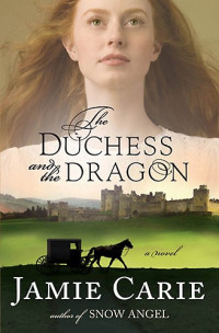 Jamie Carie — The Duchess and the Dragon