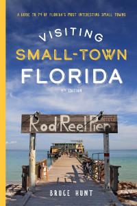 Bruce Hunt — Visiting Small-Town Florida