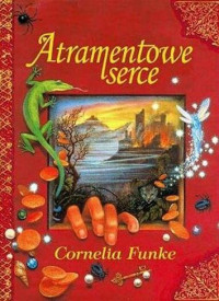 Cornelia Funke — Atramentowe serce