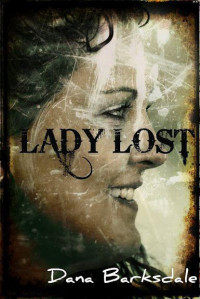 Dana Barksdale — LADY LOST