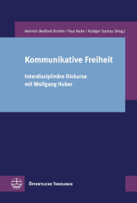 Wolfgang Huber — Kommunikative Freiheit