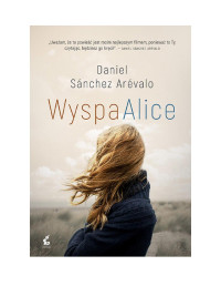 Daniel Sanchez Arevalo — Wyspa Alice