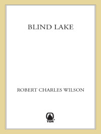 Robert Charles Wilson — Blind Lake