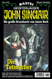 Dark, Jason — [John Sinclair 1342] • Die Totmacher