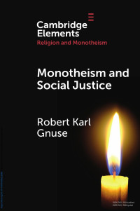 Robert Karl Gnuse — Monotheism and Social Justice