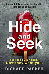 Richard Parker  — Hide and Seek