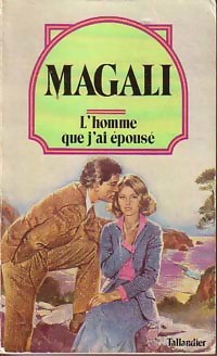 Magali [Magali] — L'homme que j'ai épousé
