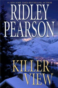 Ridley Pearson — Killer View