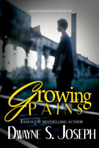 Dwayne S. Joseph — Growing Pains