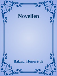 Balzac, Honoré de — Novellen