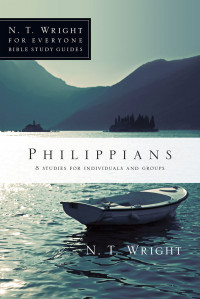 N. T. Wright;Dale Larsen;Sandy Larsen; — Philippians