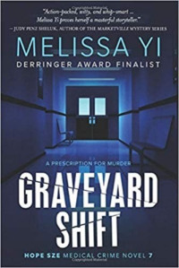 Melissa Yi — Graveyard Shift