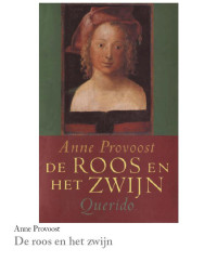 Anne Provoost — De Roos en Het Zwijn