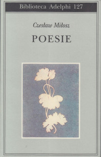 Czesław Miłosz & Piotr Kłoczowski — Poesie E Frammenti Italiani