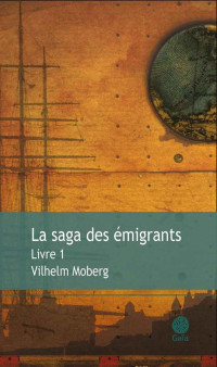 Vilhelm Moberg [Moberg, Vilhelm] — Livre 1