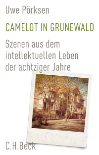 Uwe Prksen; — Camelot in Grunewald