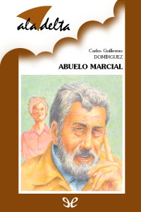 Carlos Guillermo Domínguez — Abuelo Marcial