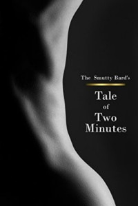 Smutty Bard — Tale of Two Minutes