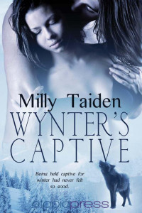 Milly Taiden — Wynter's Captive
