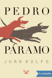 Juan Rulfo — Pedro Páramo