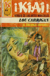 Lou Carrigan — El enemigo invisible