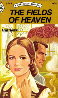 Anne Weale — The Fields of Heaven