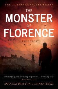Douglas Preston & Mario Spezi — The Monster of Florence