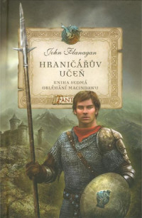 Obléhání Macindawu (2007) — John Flanagan - Hranicaruv ucen 7 - Oblehani Macindawu