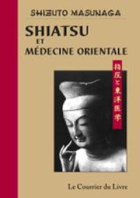 Masunaga Shizuto — Shiatsu et médecine orientale