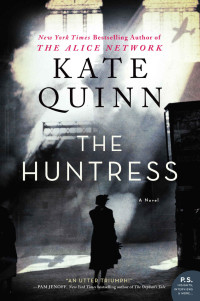 Kate Quinn — The Huntress