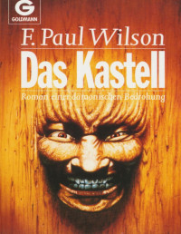F. Paul Wilson — Das Kastell