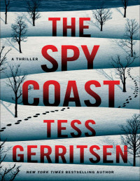 Tess Gerritsen — The Spy Coast
