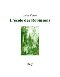 Jules Verne — L'école des Robinsons