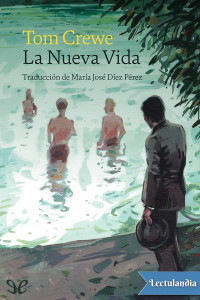 Tom Crewe — La nueva vida