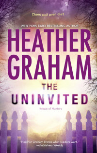 Heather Graham — The Uninvited (Krewe of Hunters)