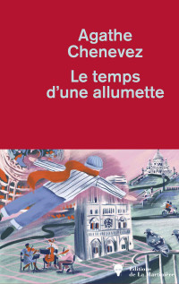 Agathe Chenevez — Le temps d'une allumette