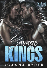 Joanna Ryder — Savage Kings MC: Biker Liebesroman (German Edition)
